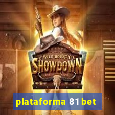 plataforma 81 bet